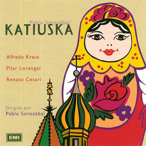 Pablo Sorozabal - Katiuska (2000)