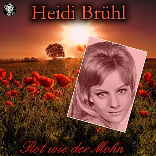 Heidi Brühl - Rot Wie Der Mohn (2017)