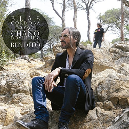 Blas Córdoba "El Kejío" & Chano Domínguez - Bendito (2014)