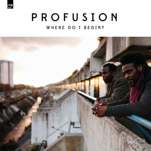 Profusion - Where Do I Begin (2017)
