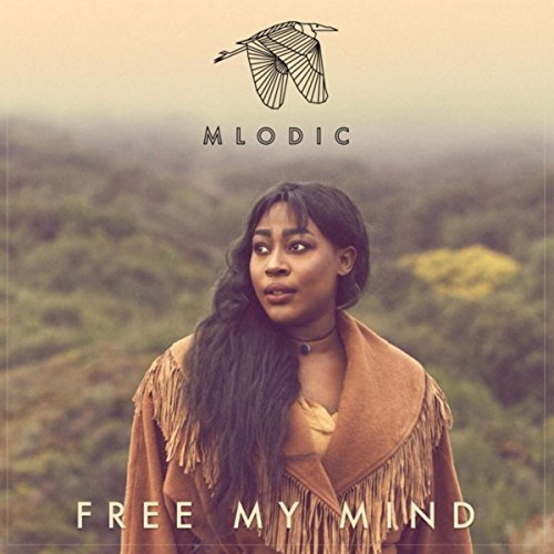 Mlodic - Free My Mind (2017)