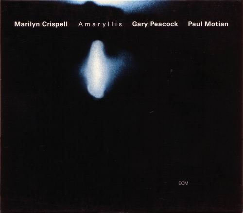 Marilyn Crispell, Gary Peacock, Paul Motian - Amaryllis (2001)