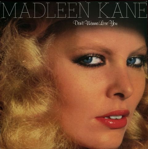 Madleen Kane - Don't Wanna Lose You (1981) LP
