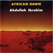 Abdullah Ibrahim - African Dawn (1982)