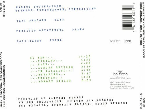 Markus Stockhausen, Gary Peacock - Cosi Lontano ... Quasi Dentro (1989)