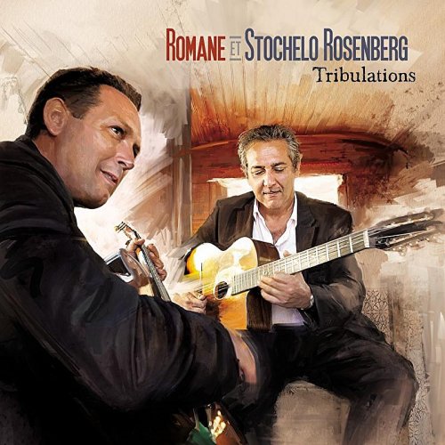 Romane, Stochelo Rosenberg - Tribulations (2010)