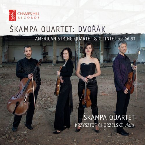 Skampa Quartet & Krzysztof Chorzelski - Dvořák: American String Quartet & Quintet, Op. 96-97 (2017)