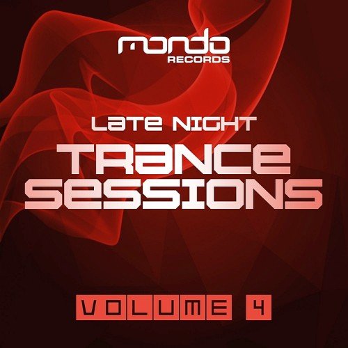 VA - Late Night Trance Sessions Vol. 4 (2017)