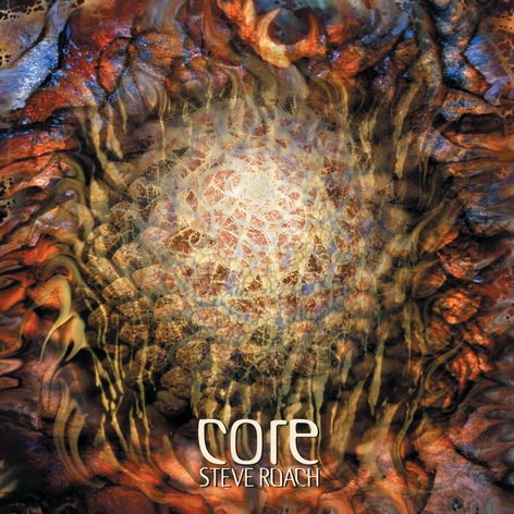 Steve Roach - CORE (2017)