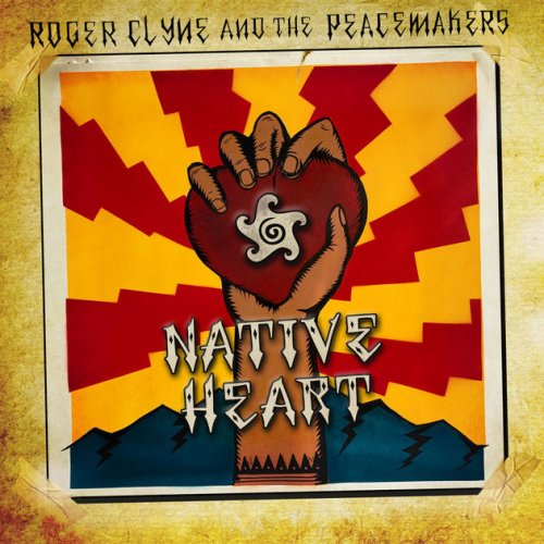 Roger Clyne & The Peacemakers - Native Heart (2017) [Hi-Res]