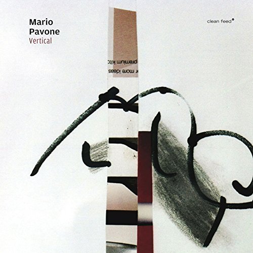Mario Pavone - Vertical (2017) [Hi-Res]