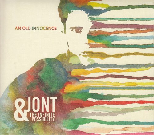 Jont & The Infinite Possibility - An Old Innocence (2017)