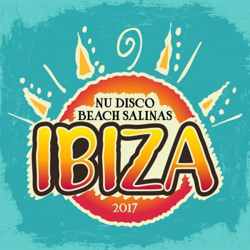 VA - Nu Disco Beach Salinas: Ibiza 2017 (2017)