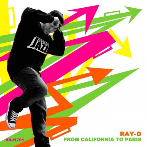 Ray-D - From California to Paris (2017)