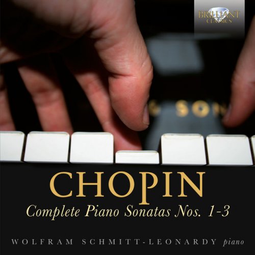 Wolfram Schmitt-Leonardy - Chopin: Complete Piano Sonatas Nos. 1-3 (2017)