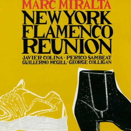 Marc Miralta - New York Flamenco Reunion (2000)