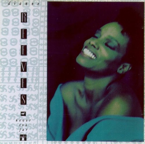 Dianne Reeves - Never Too Far (1989) MP3 + Lossless