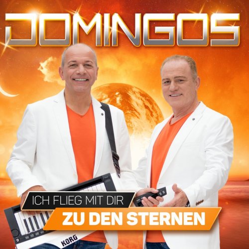 Domingos - Ich Flieg Mit Dir Zu Den Sternen (2015)