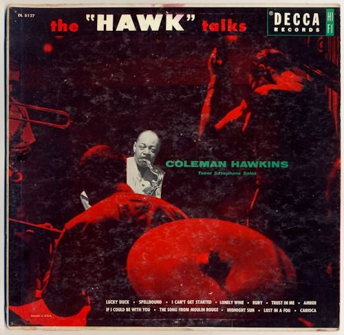 Coleman Hawkins - The "Hawk" Talks (1955) [Vinyl]