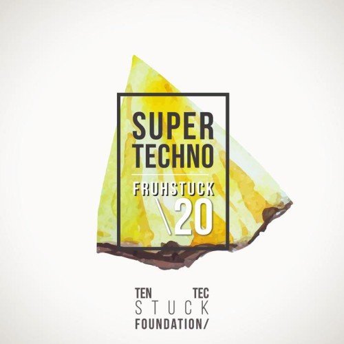 VA - Super Techno Fruhstuck 20 (2017)