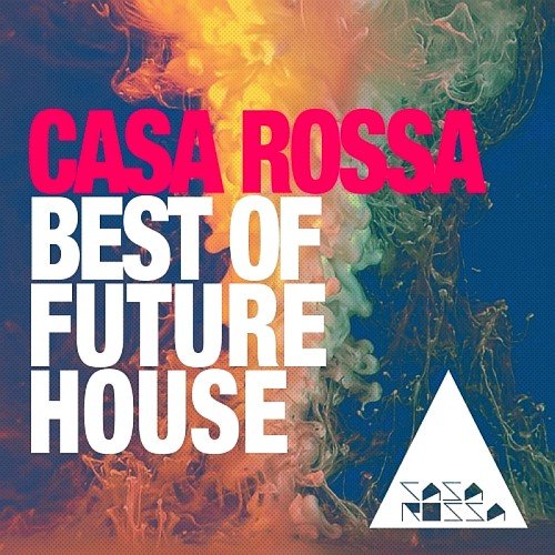 VA - Casa Rossa: Best of Future House (2017)