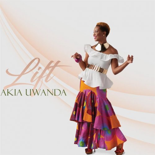 Akia Uwanda - Lift (2017)