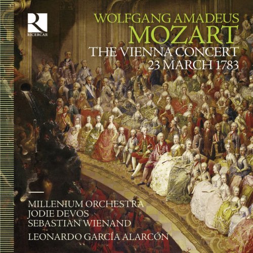 Millenium Orchestra, Jodie Devos, Sebastian Wienand & Leonardo Garcia Alarcon - Mozart: The Vienna Concert (2016) [Hi-Res]