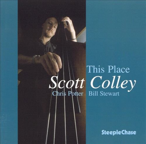 Scott Colley - This Place (2000)