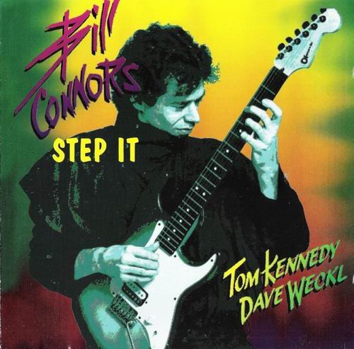 Bill Connors - Step It (1985) 320 kbps+CD Rip