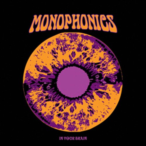 Monophonics -  In Your Brain (2012)