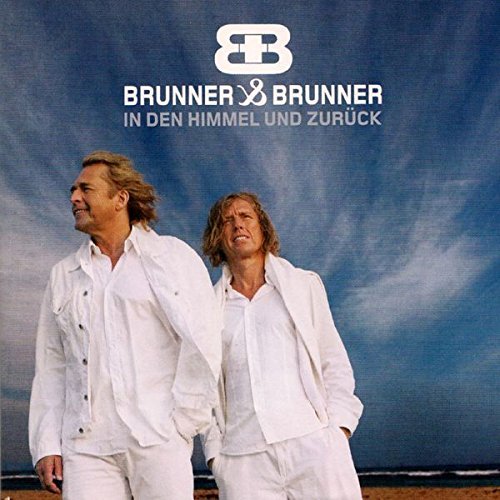 Brunner & Brunner - In Den Himmel und Zurück (2015)