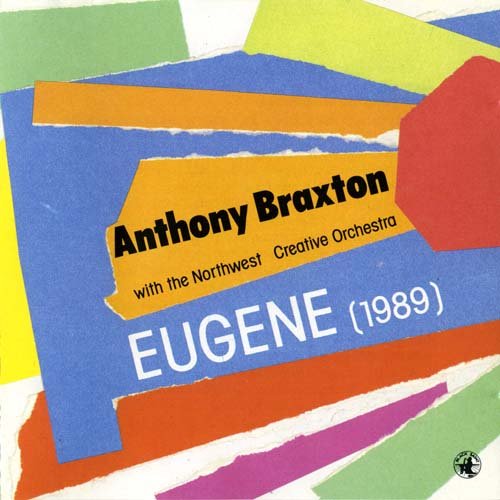 Anthony Braxton - Eugene (1989) 320 kbps+CD Rip
