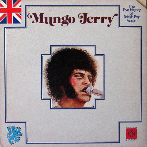 Mungo Jerry - The Pye History Of British Pop Music (1975) LP