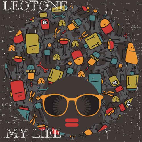 Leotone - My Life (2017)