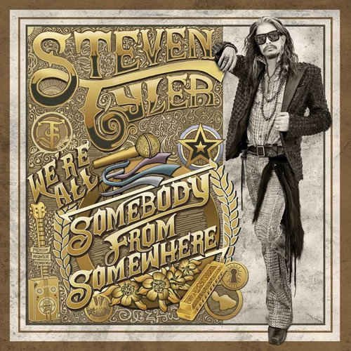 Steven Tyler - We're All Somebody From Somewhere (2016) CD Rip