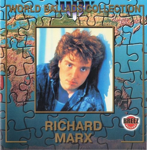 Richard Marx ‎- World Ballads Collection (1999)