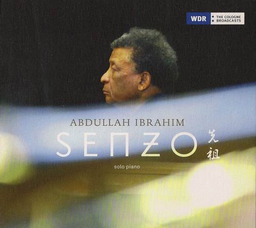 Abdullah Ibrahim - Senzo (2008)