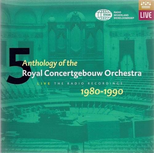 Royal Concertgebouw Orchestra - Anthology, Vol.5: Live, The Radio Recordings 1980-1990 (14CD) (2008)