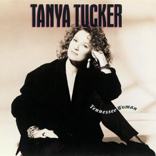 Tanya Tucker - Tennessee Woman (1990)