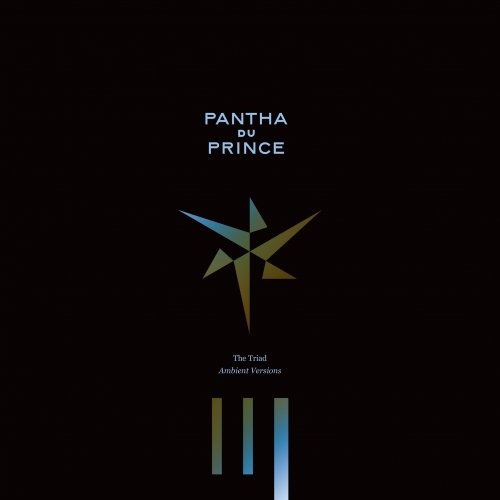 Pantha Du Prince - The Triad: Ambient Versions & Remixes (2017) Lossless