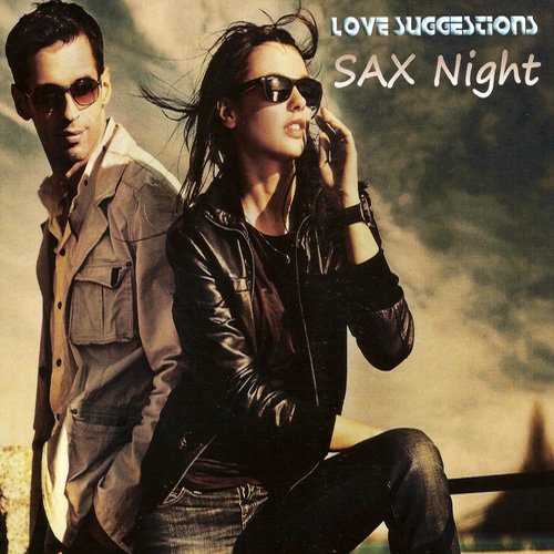 Love Suggestions - Sax Night (2017) [CD-Rip]