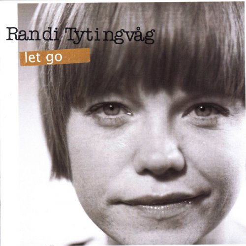 Randi Tytingvag - Let Go (2006) Lossless