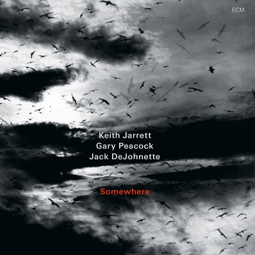 Keith Jarrett, Gary Peacock, Jack DeJohnette - Somewhere (2013) [HDTracks]