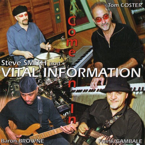 Steve Smith And Vital Information - Come On In (2004)