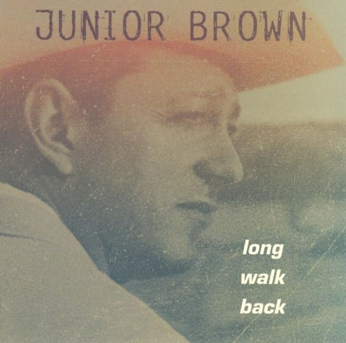 Junior Brown - Long Walk Back (1998)