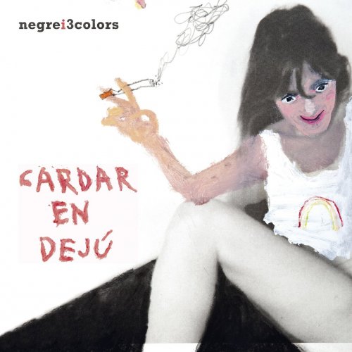 Negrei3colors - Cardar en Dejú (2017)