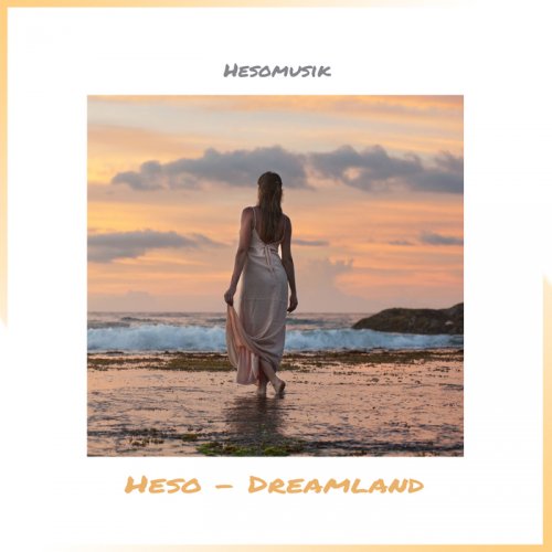 Heso - Dreamland (2017)