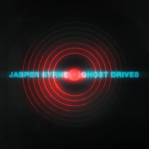 Jasper Byrne - Ghost Drives (2017)
