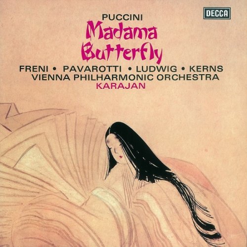 Freni, Pavarotti, Vienna Philharmonic Orchestra, Karajan - Puccini: Madama Butterfly (1974/2014) [HDTracks]