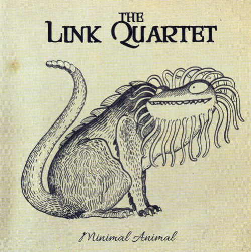 The Link Quartet - Minimal Animal (2017) FLAC